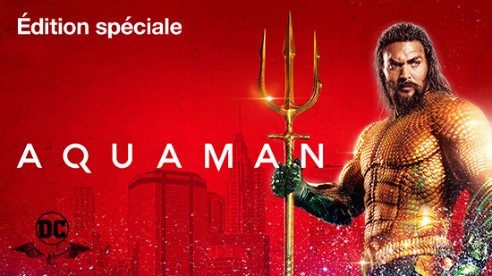 Aquaman - édition spéciale