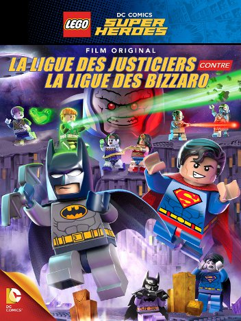 Lego DC Super Heroes : la ligue des justiciers contre la ligue des bizarro
