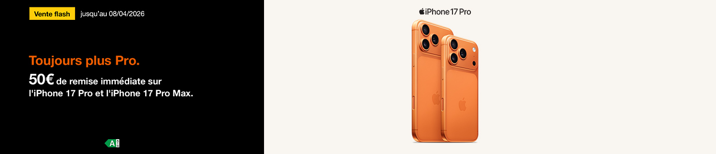 Vente Flash jusqu'au 8 avril 2026. Toujours plus Pro. 50€ de remise immédiate sur l'iPhone 17 Pro et l'iPhone 17Pro Max.
