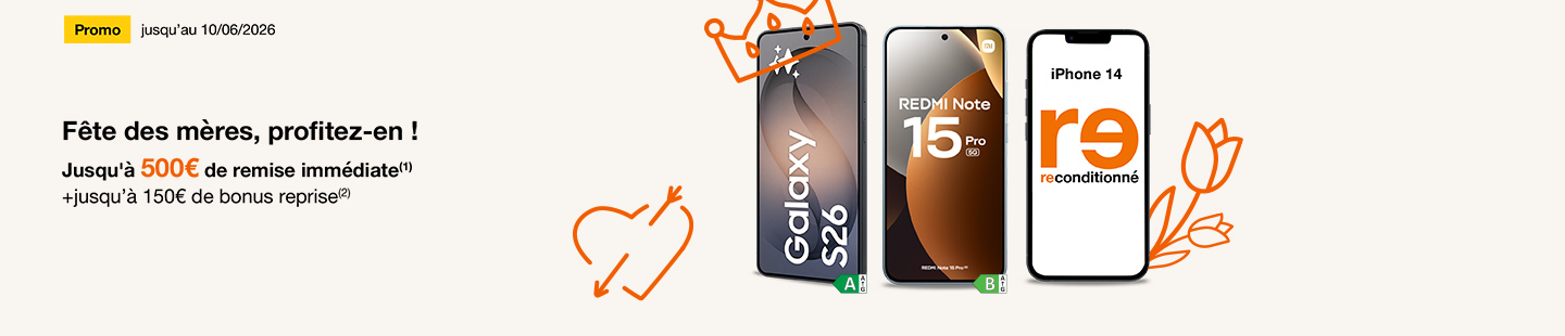 Promo jusqu'au 10 juin 2026 Fête des mères, profitez-en ! Jusqu'à 500€ de remise immédiate + jusqu’à 150€ de bonus reprise