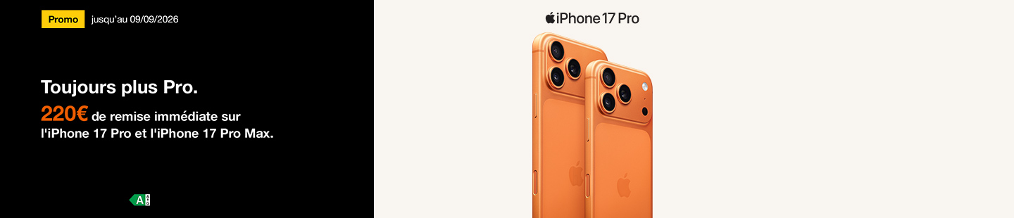 Promo jusqu'au 09 septembre 2026. Toujours plus Pro.  220€ de remise immédiate sur l'iPhone 17 Pro et l'iPhone 17 Pro Max