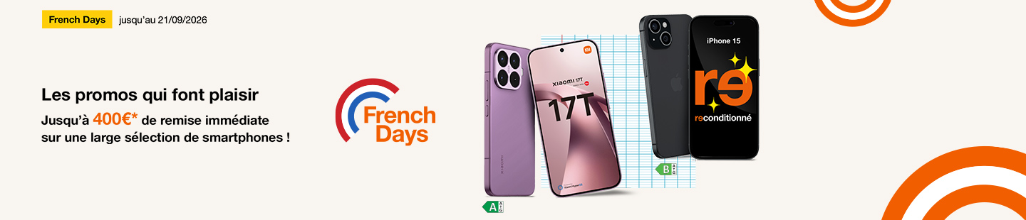 French days Jusqu'au 21 septembre 2026 Les promos qui font plaisir. Jusqu’à 400€* de remise immédiate sur une large sélection de smartphones !
