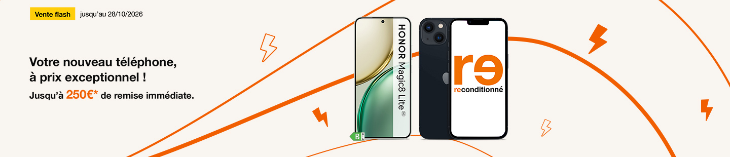 Vente Flash jusqu'au 28 octobre 2026 Votre nouveau téléphone à prix exceptionnel ! Jusqu'à 250€* de remise immédiate