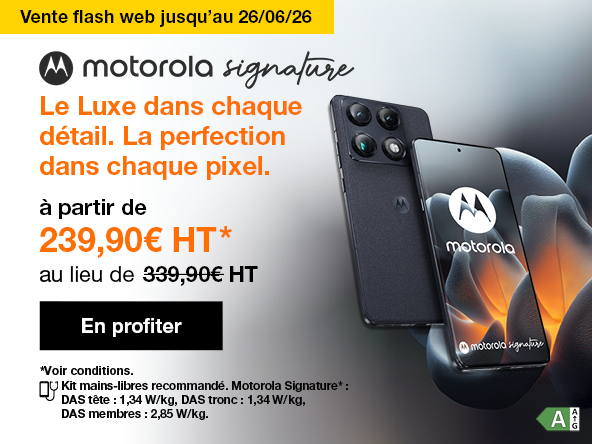 Vente Flash Motorola Signature