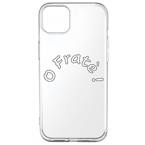 Coque Made in France "O Fratè !" pour iPhone 13