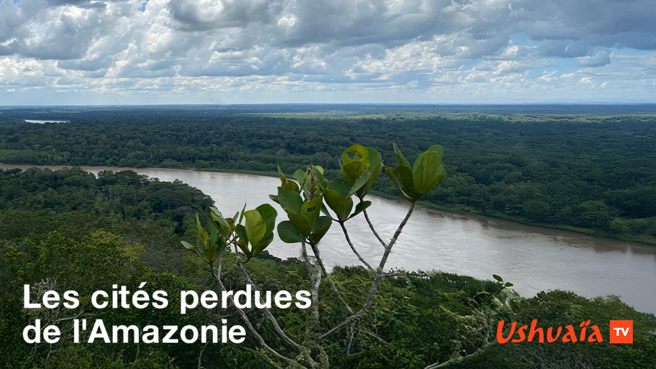 Les cités perdues de l'Amazonie