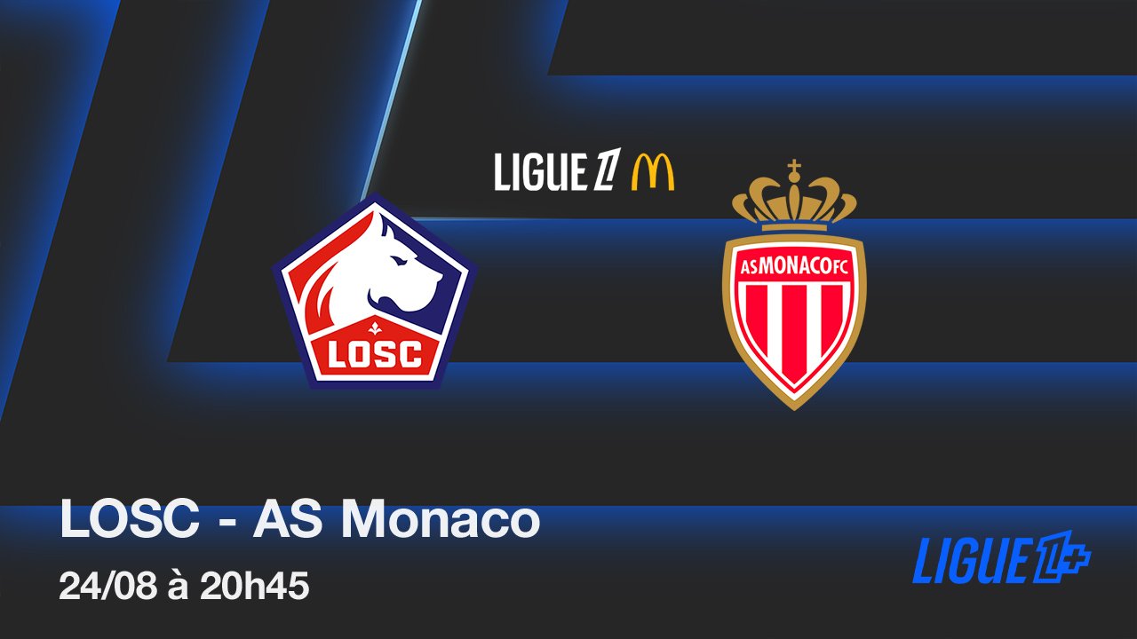 LOSC - AS Monaco le 24/08