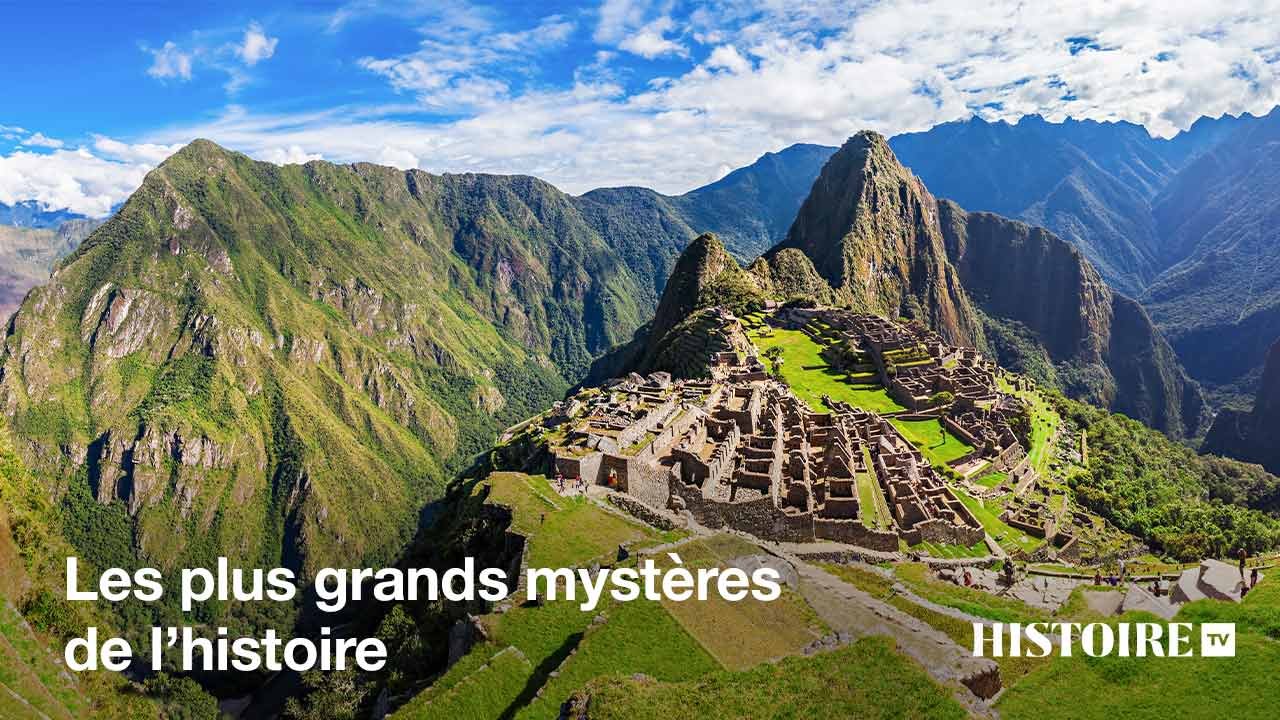 Les plus grands mystères de l'histoire
