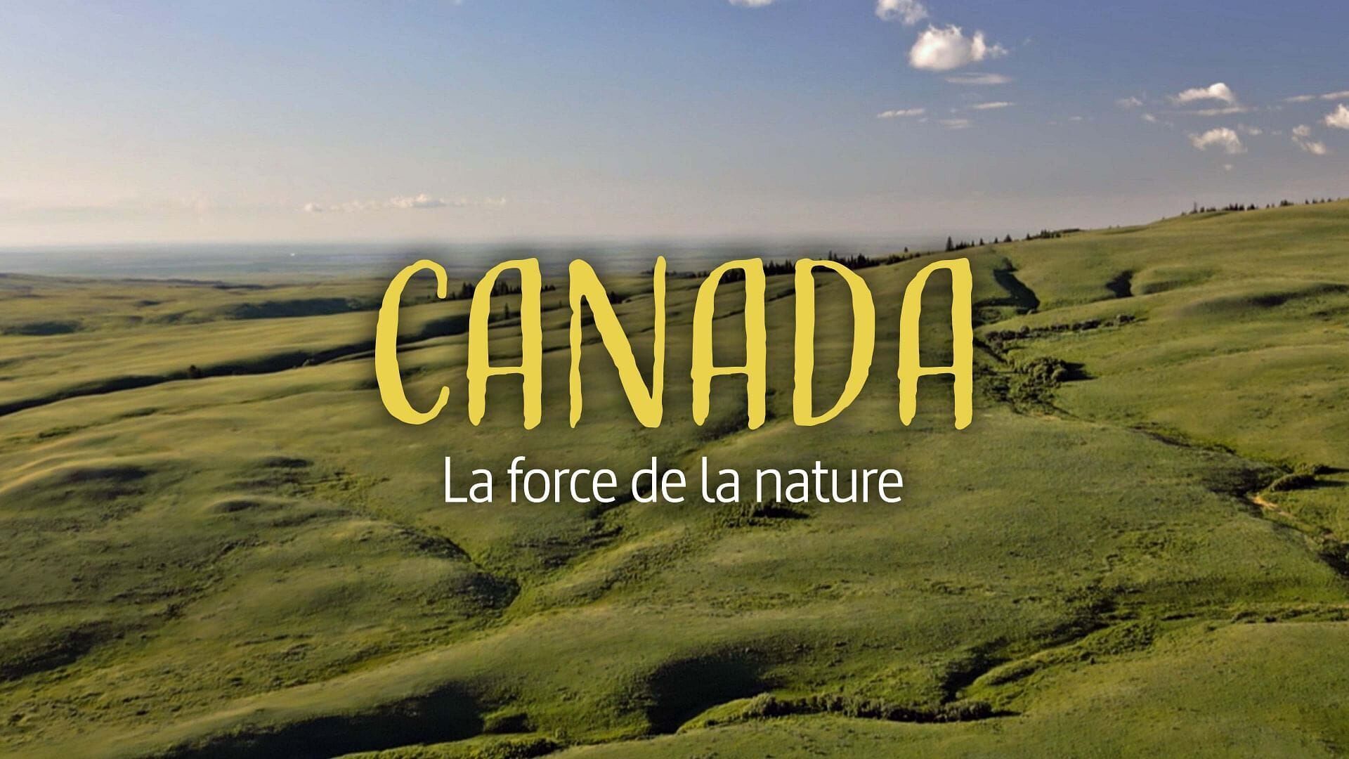 Canada, la force de la nature