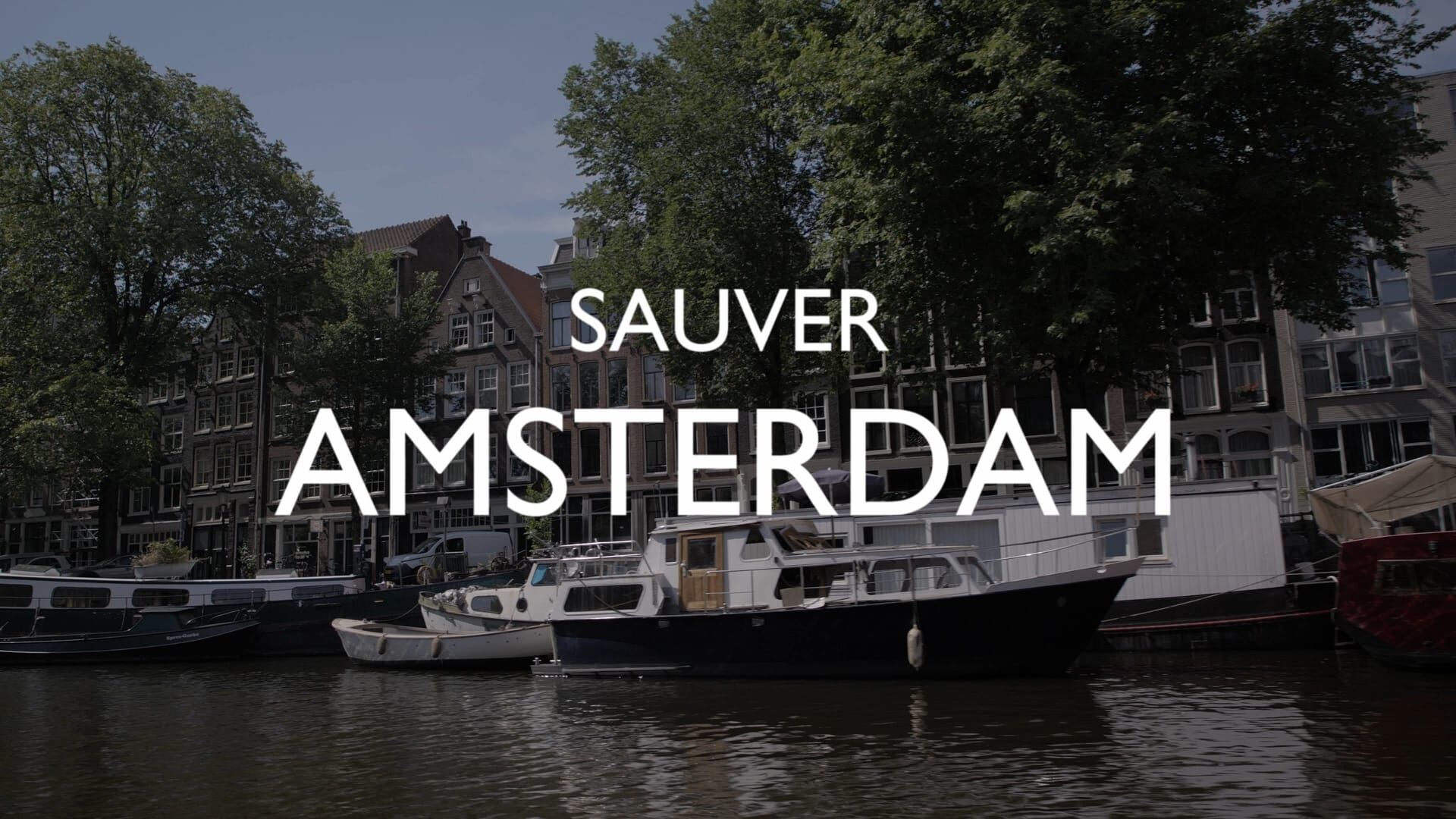 Sauver Amsterdam