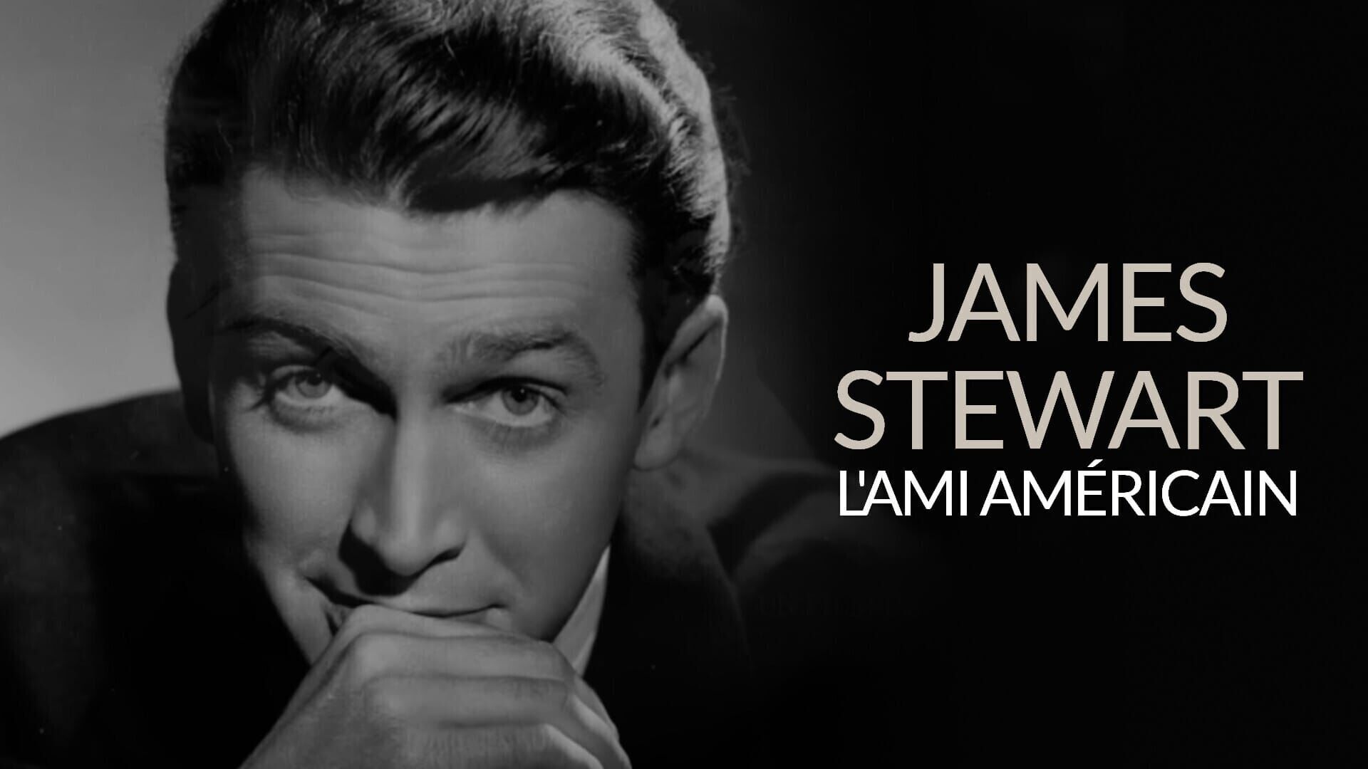 James Stewart, l'ami américain