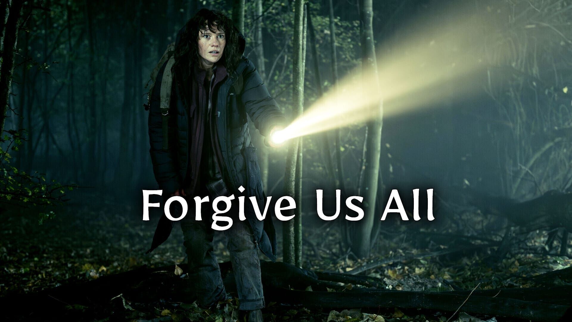 Forgive Us All