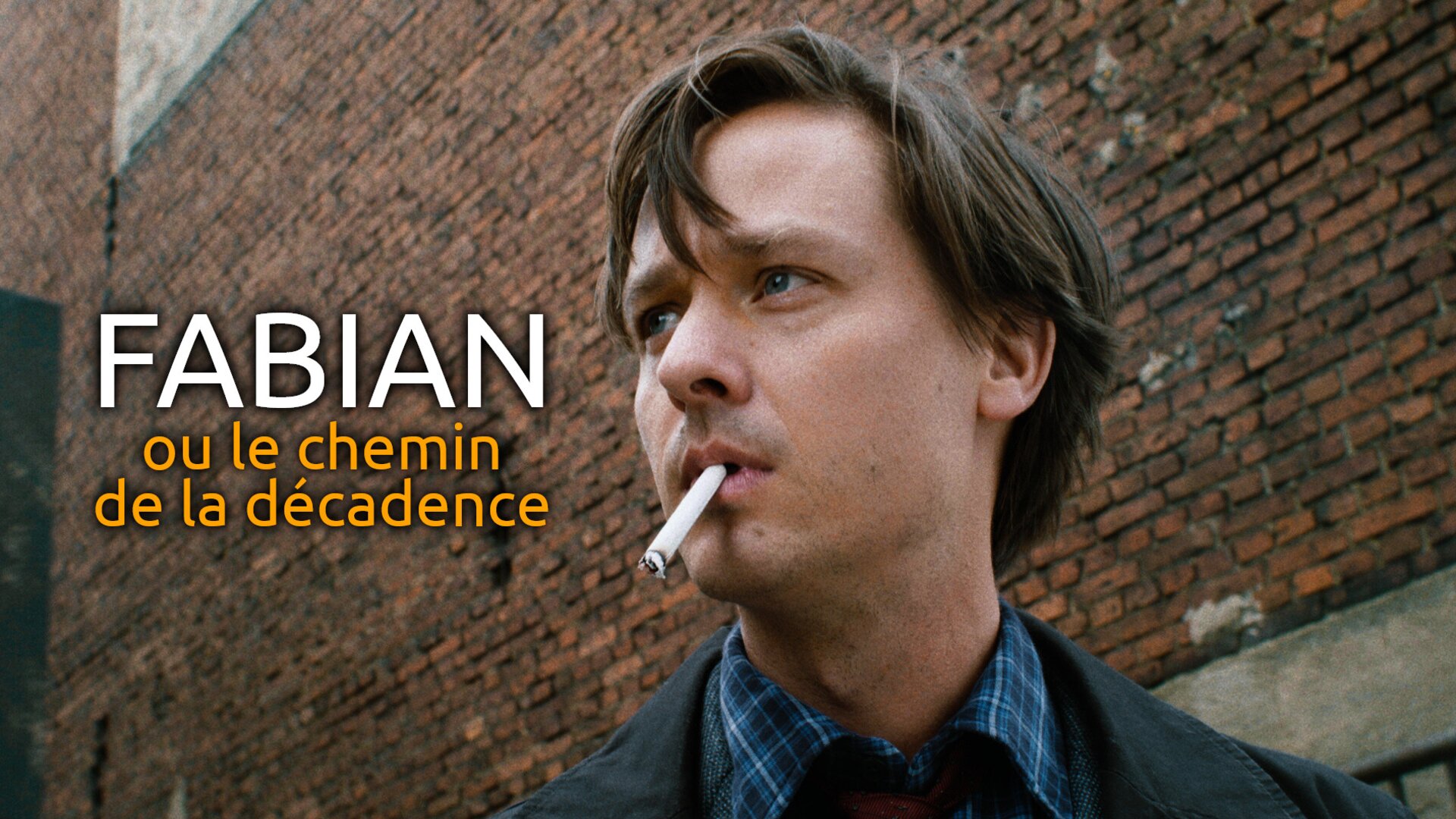 Fabian ou le chemin de la décadence