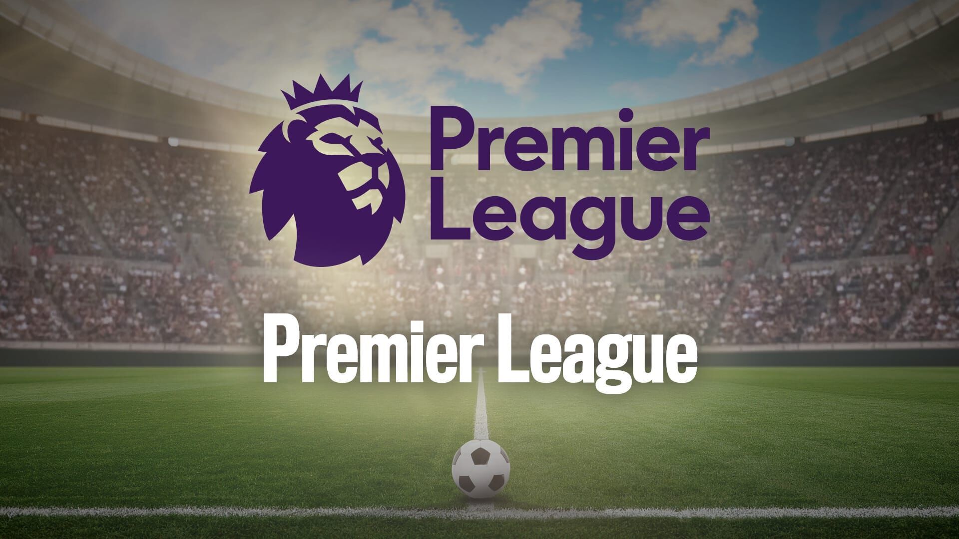 Football : Premier League