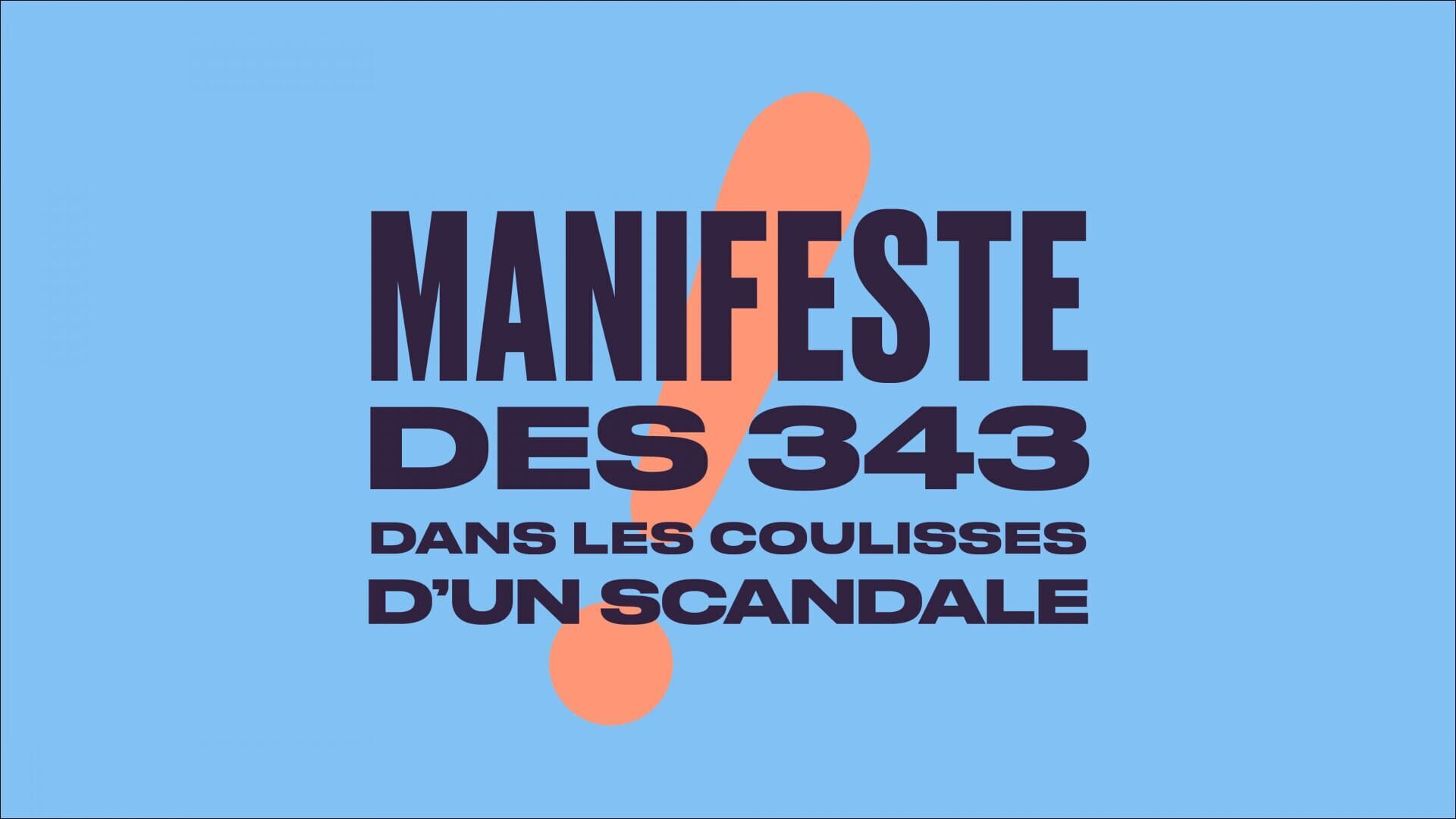 Manifeste des 343, dans les coulisses d'un scandale