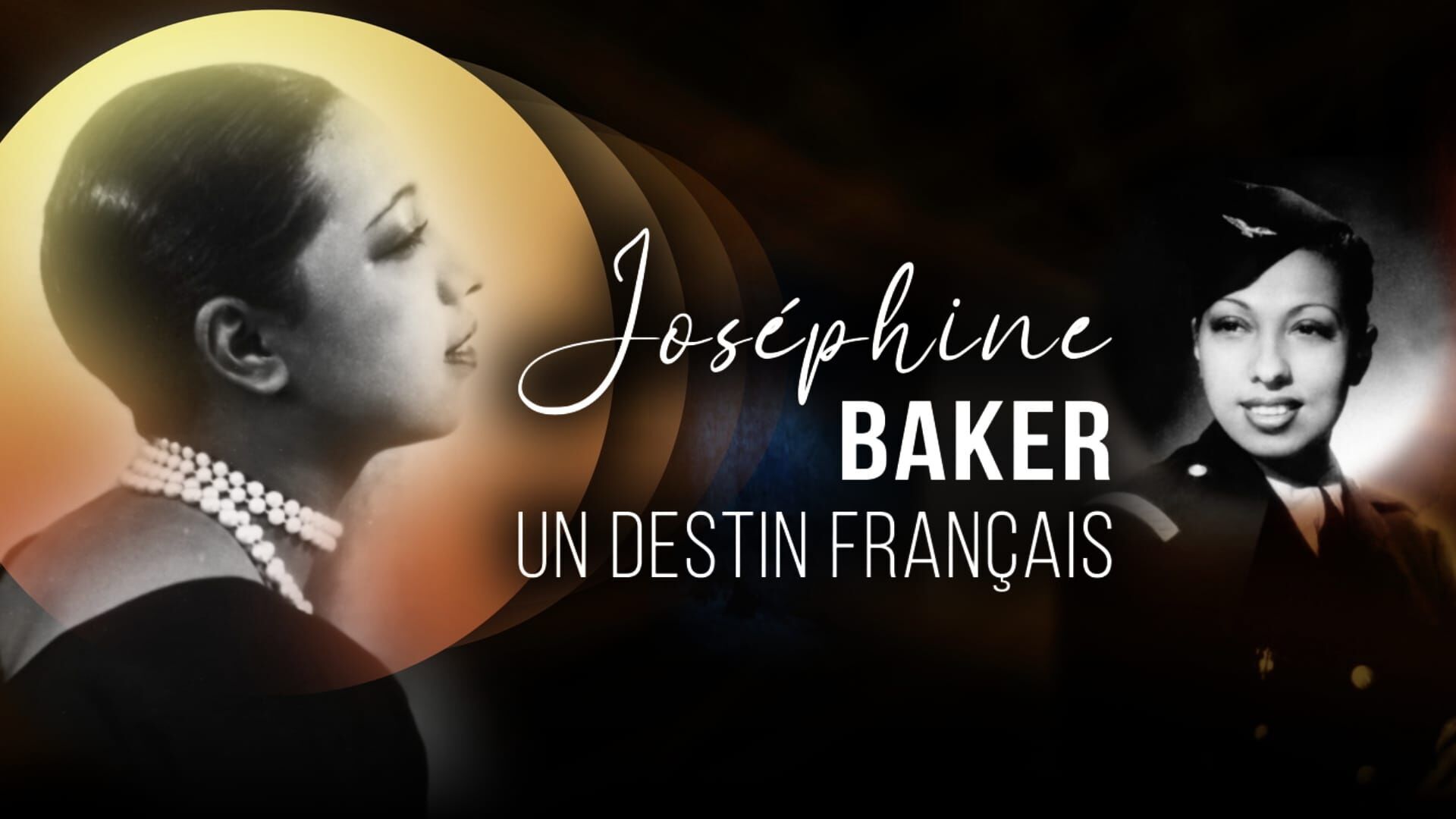 Joséphine Baker, un destin français