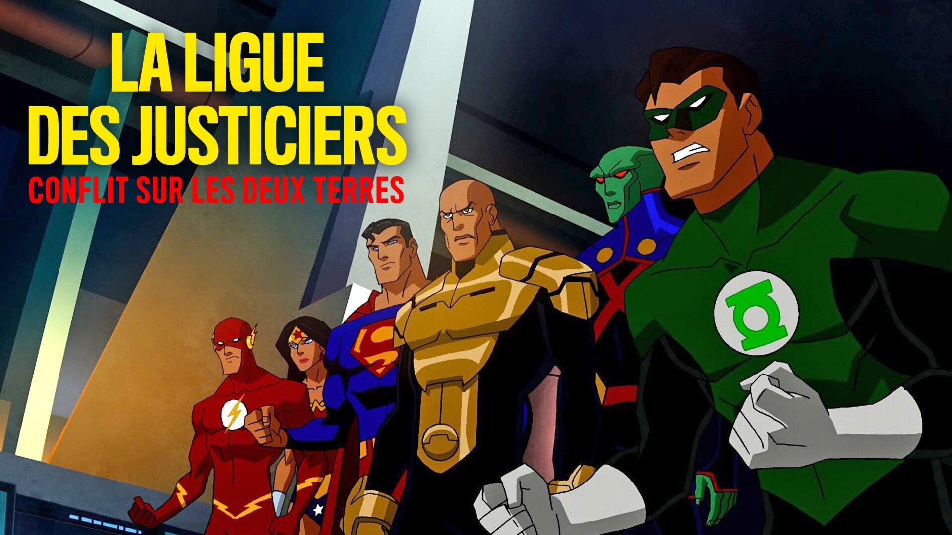 La Ligue des Justiciers : Conflit sur les deux Terres