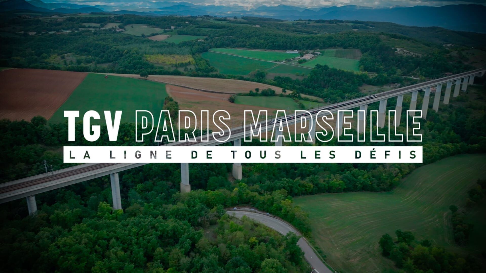 TGV Paris Marseille la ligne de tous les défis