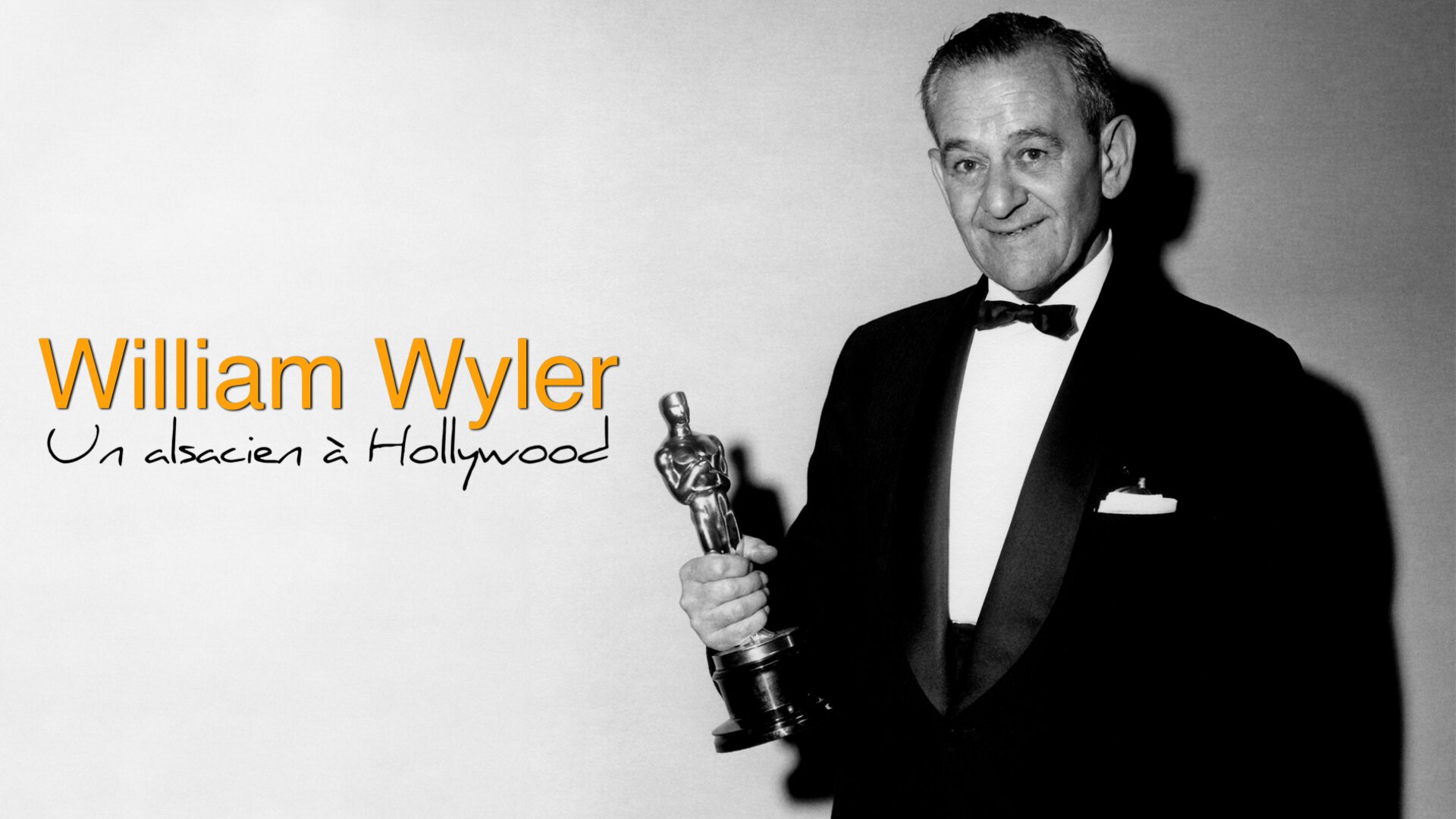 William Wyler, un Alsacien à Hollywood