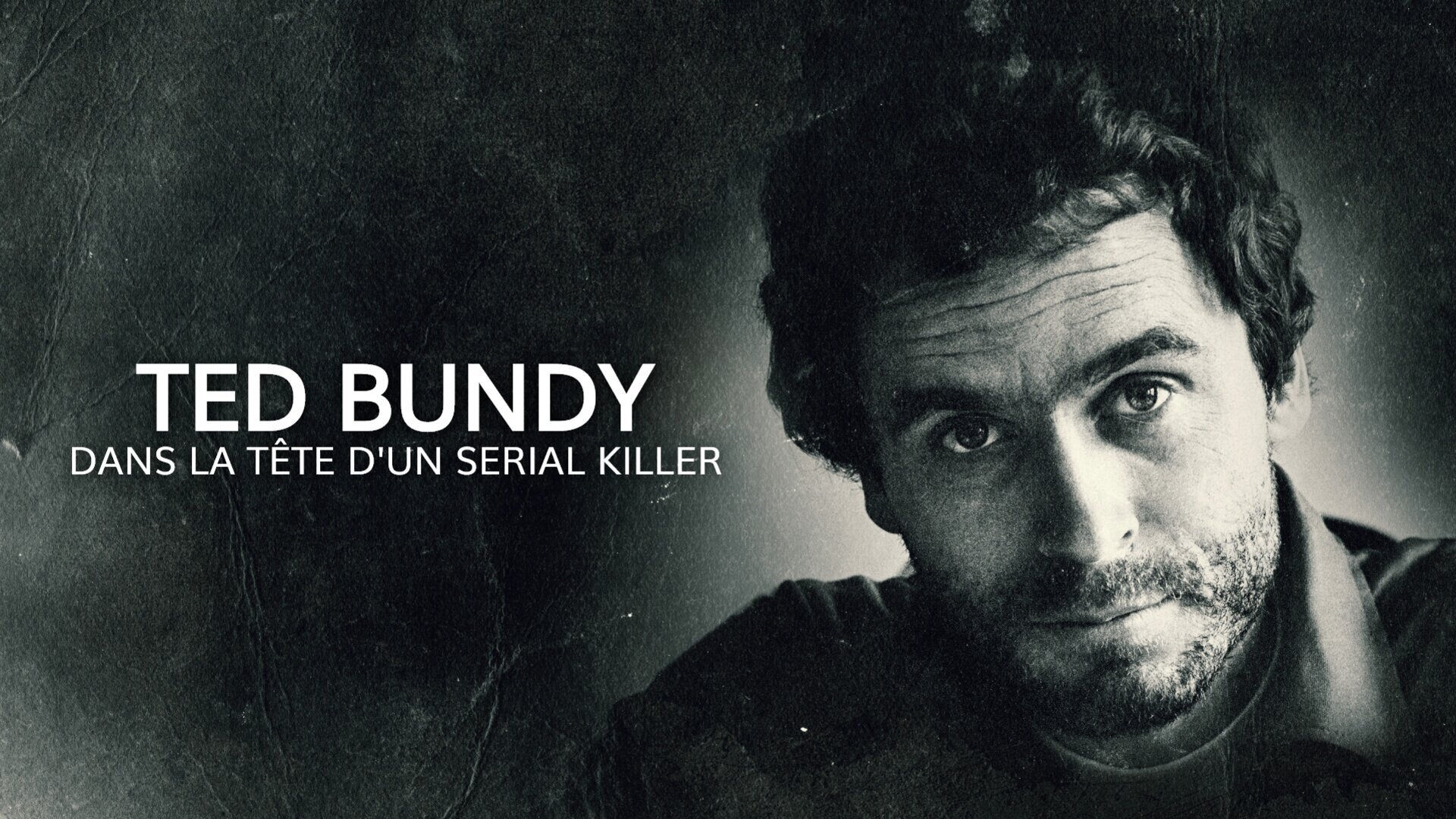 Ted Bundy : dans la tête d'un serial killer