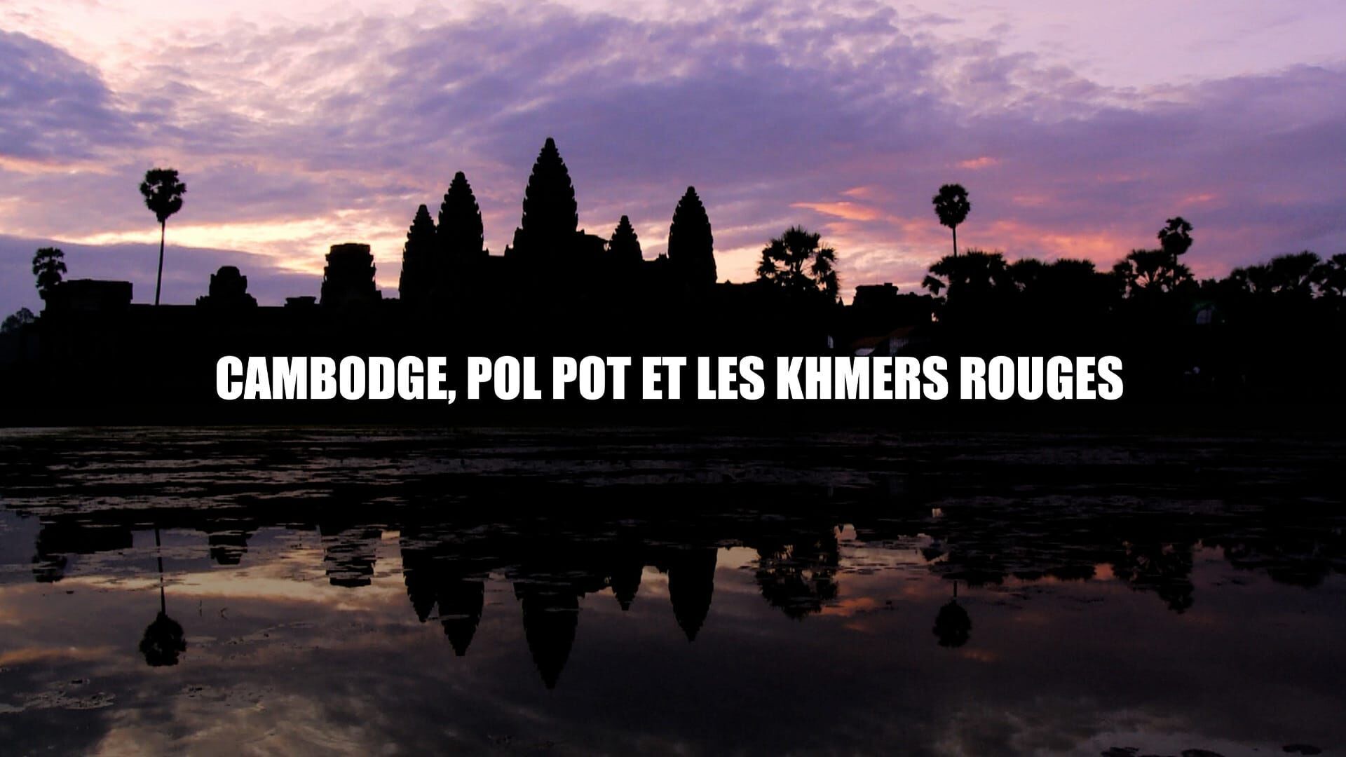 Cambodge, Pol Pot et les Khmers rouges