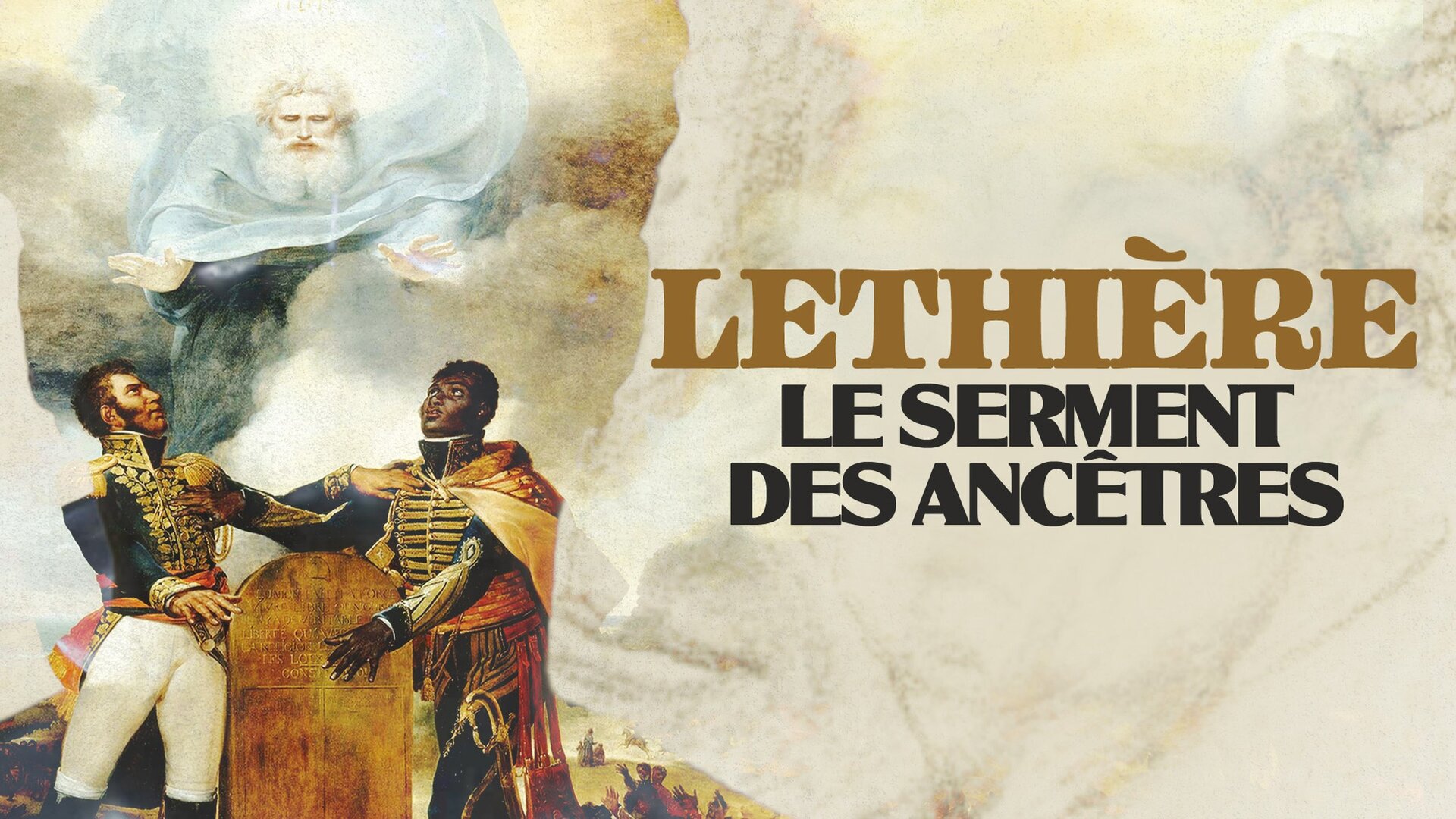 Lethière, le serment des ancêtres
