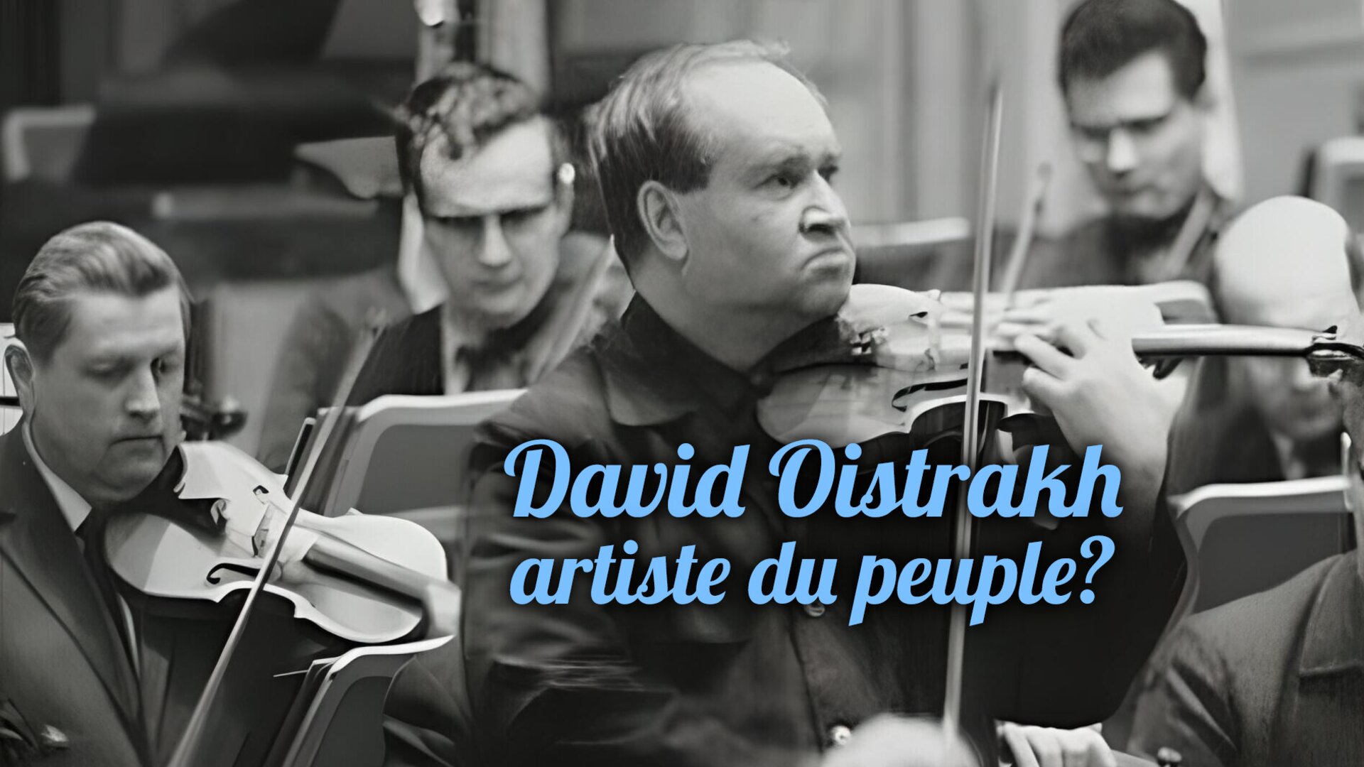 David Oïstrakh, artiste du peuple ?