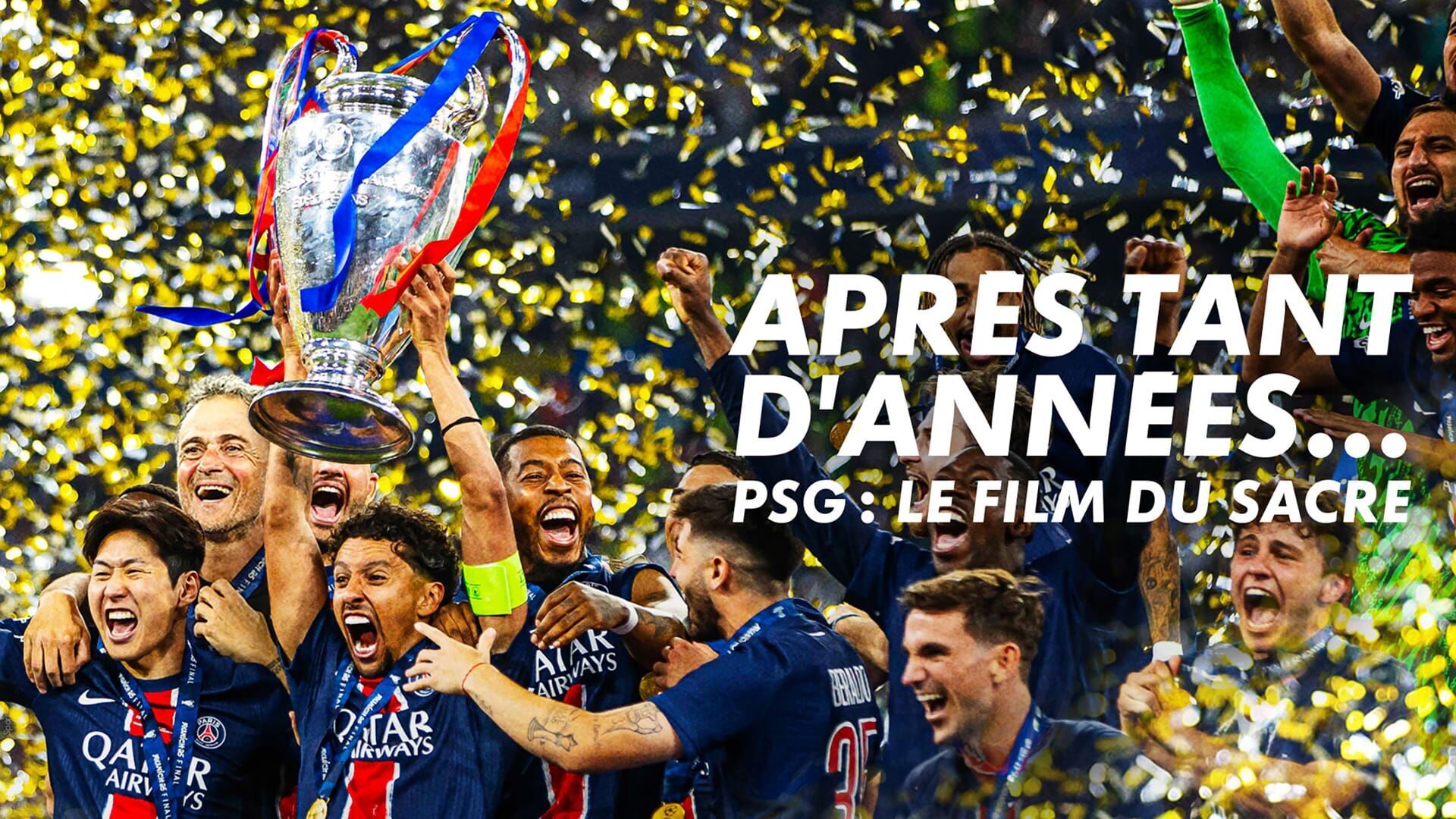 Après tant d'années... PSG : le film du sacre