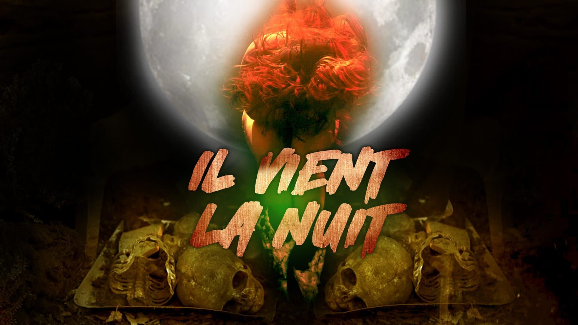 Il vient la nuit