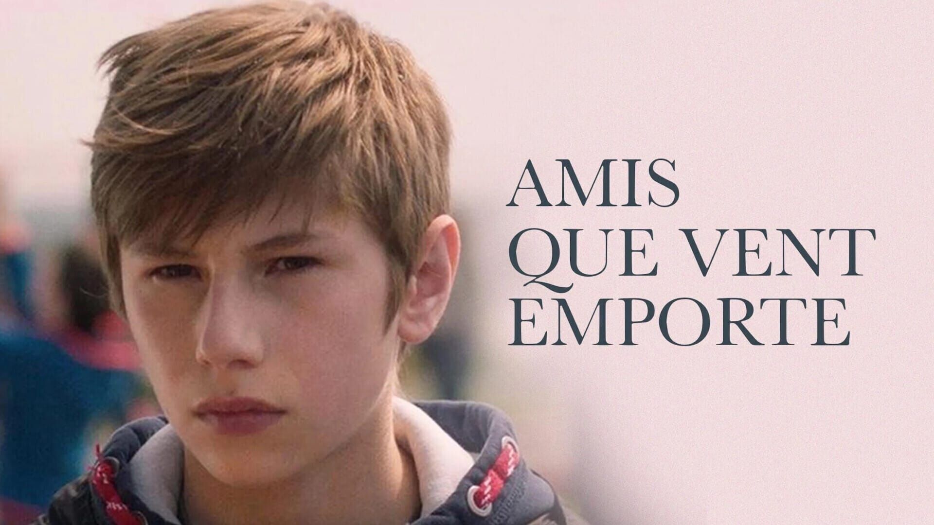 Amis que vent emporte
