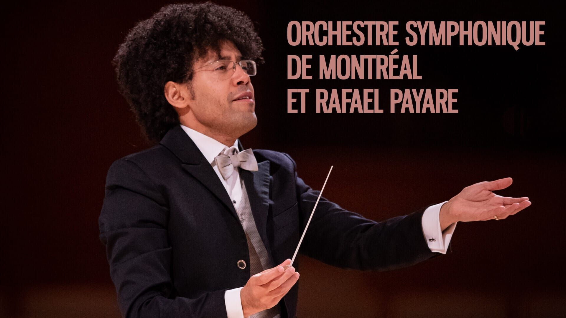 Orchestre Symphonique de Montréal, Rafael Payare : Bruckner, Symphonie n°7