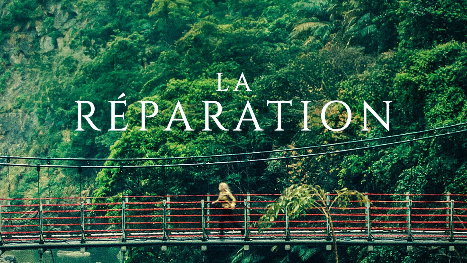 La Réparation