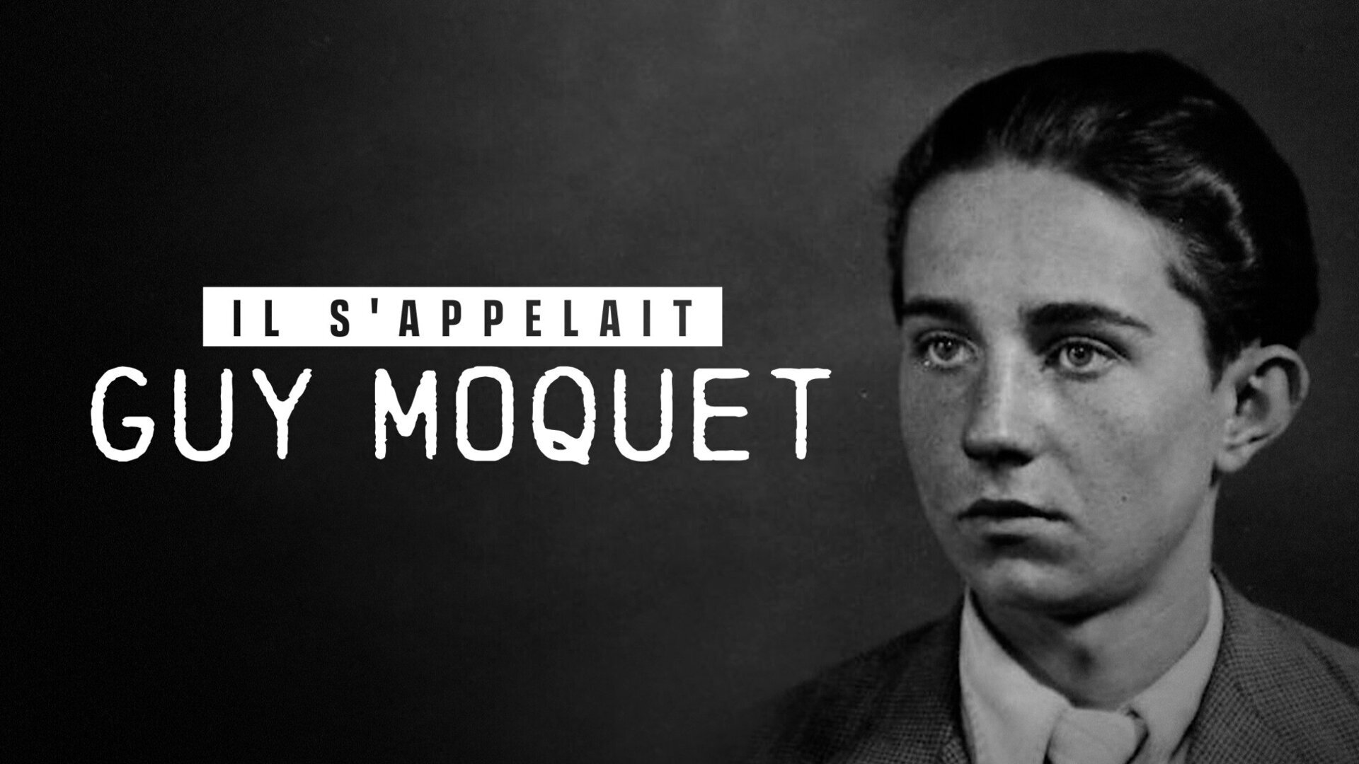 Il s'appelait Guy Môquet