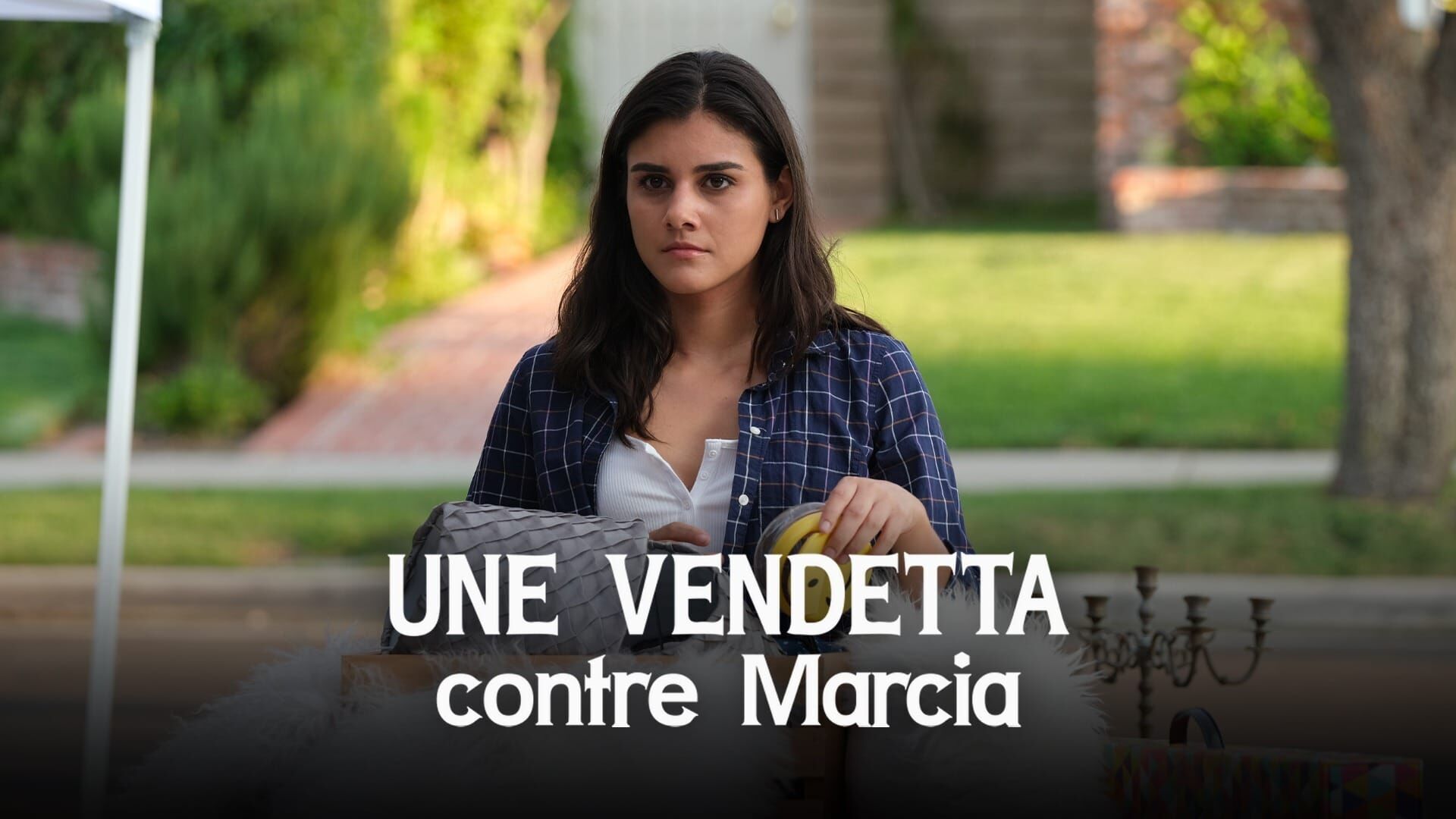Une vendetta contre Marcia