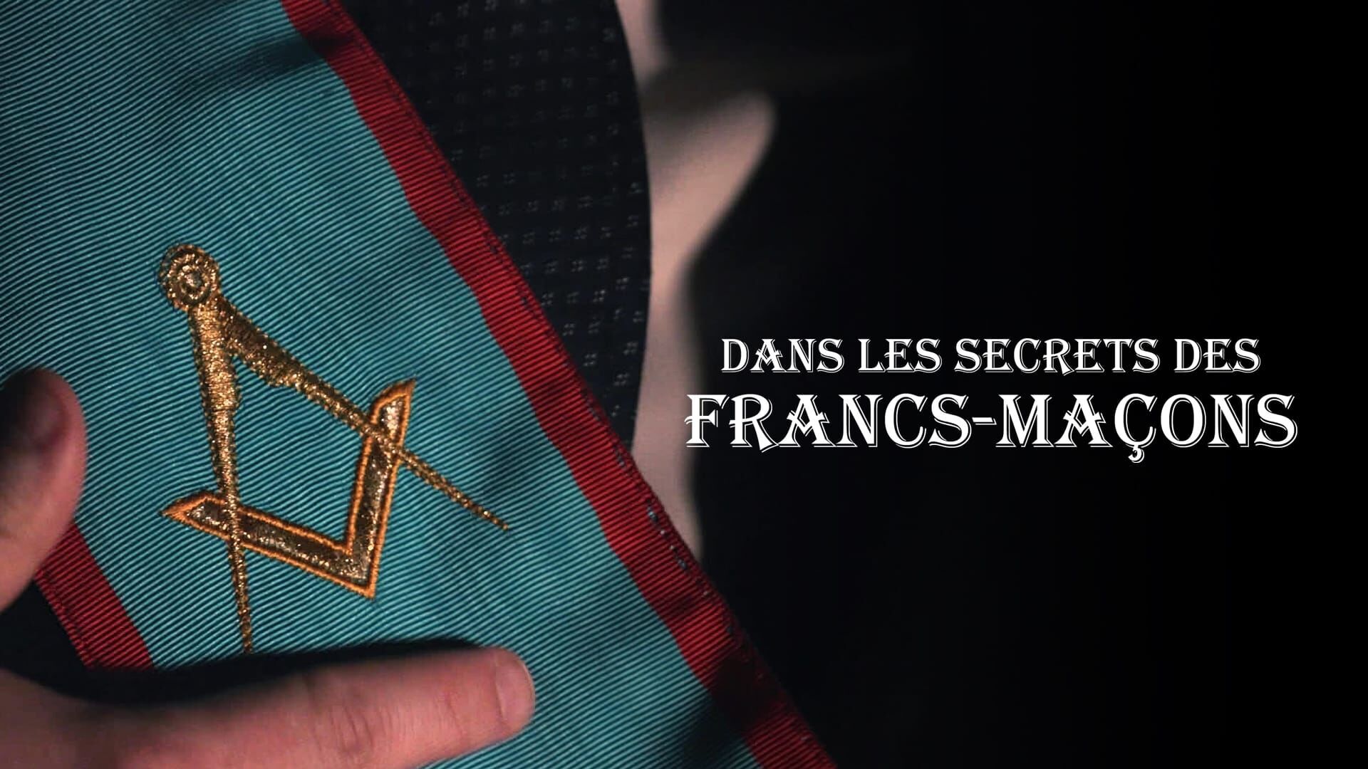 Dans les secrets des francs-maçons