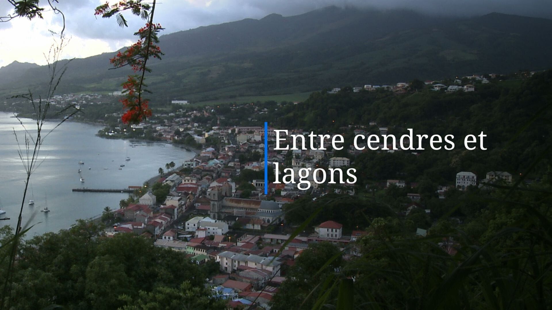Entre cendres et lagons