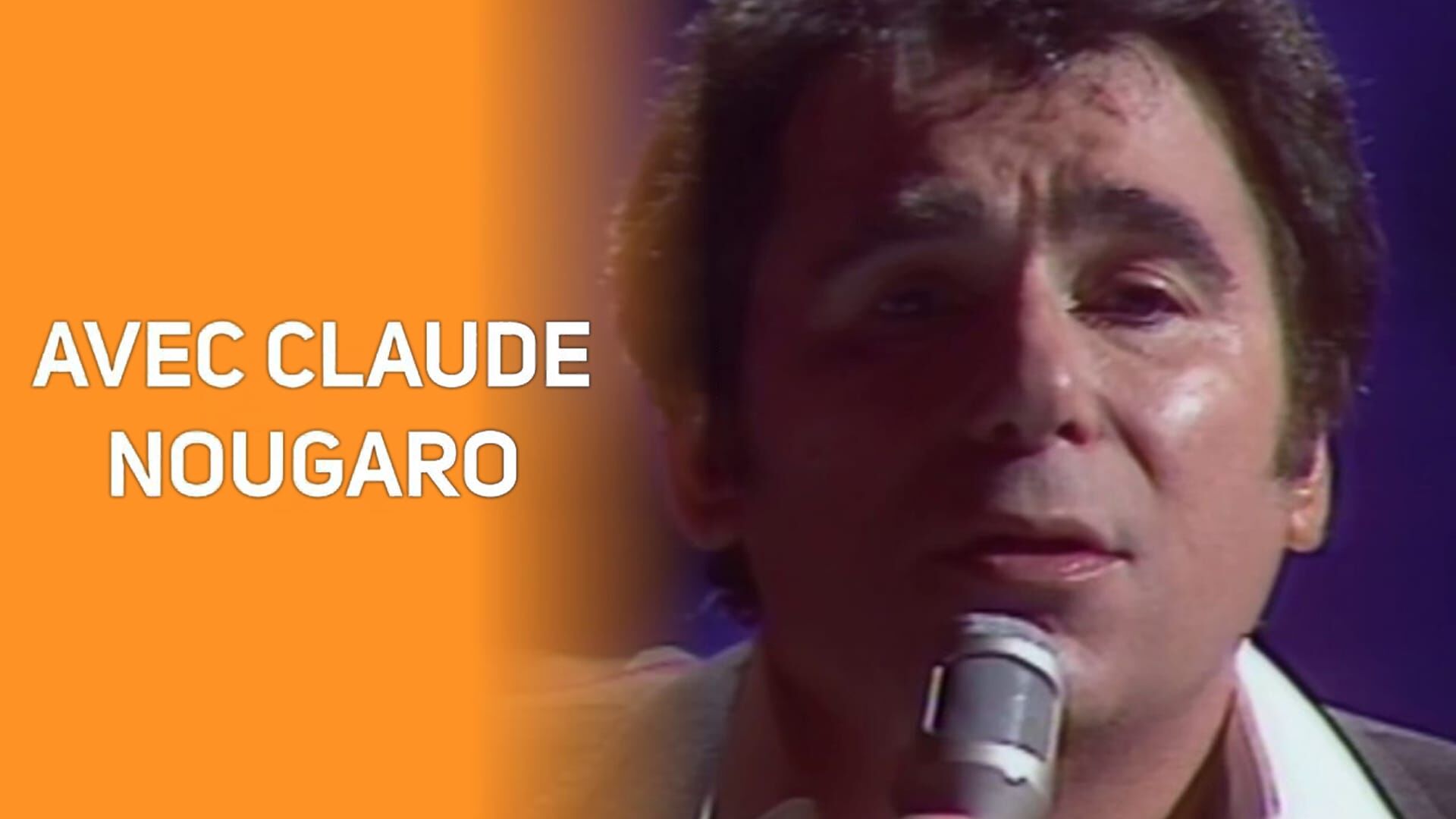 Avec... Claude Nougaro