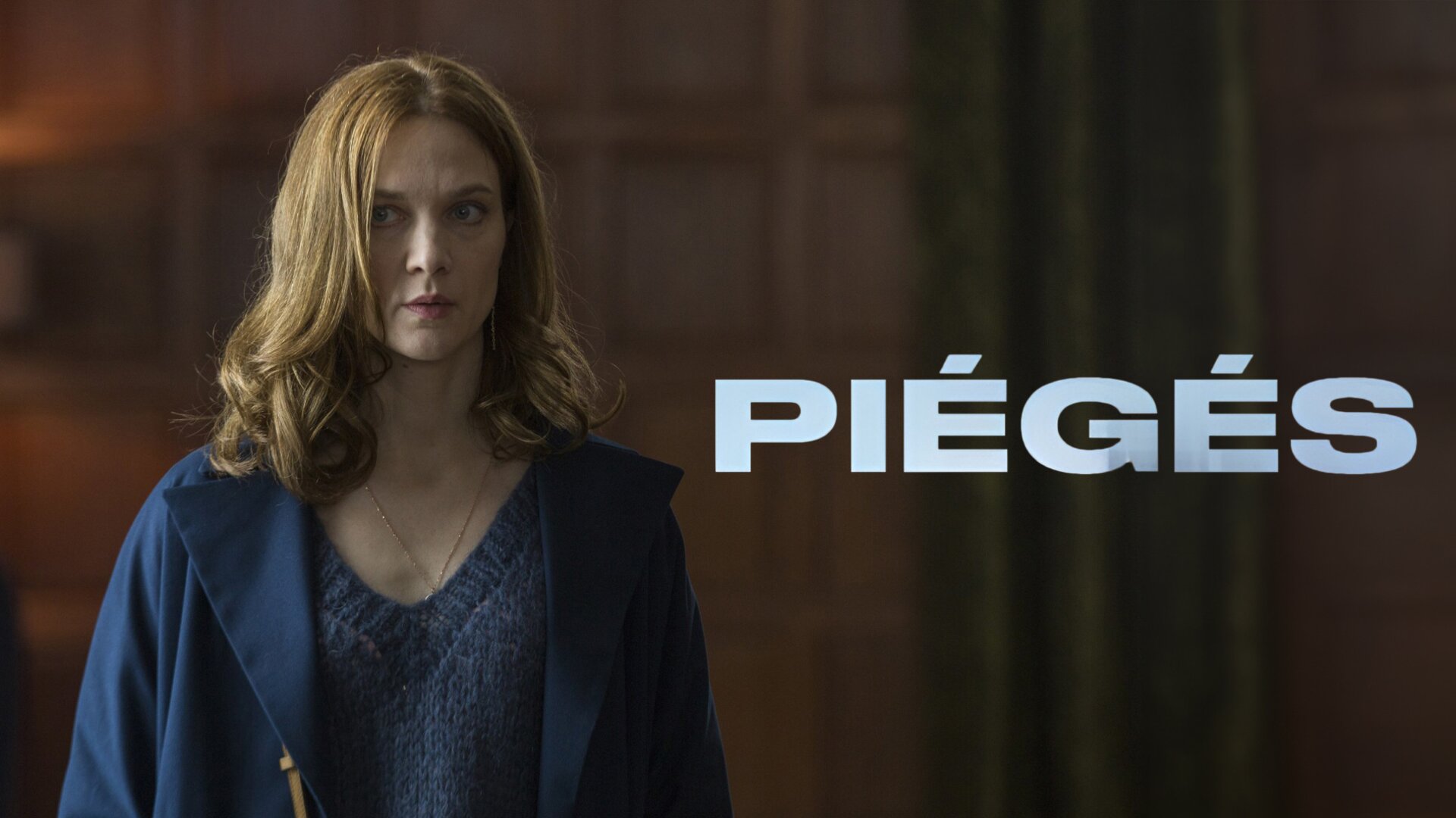 Piégés