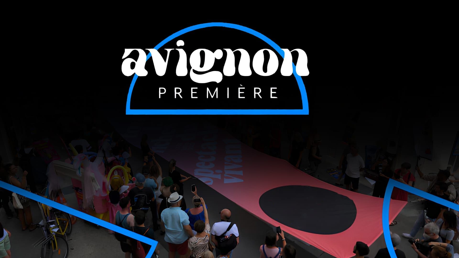 Avignon première