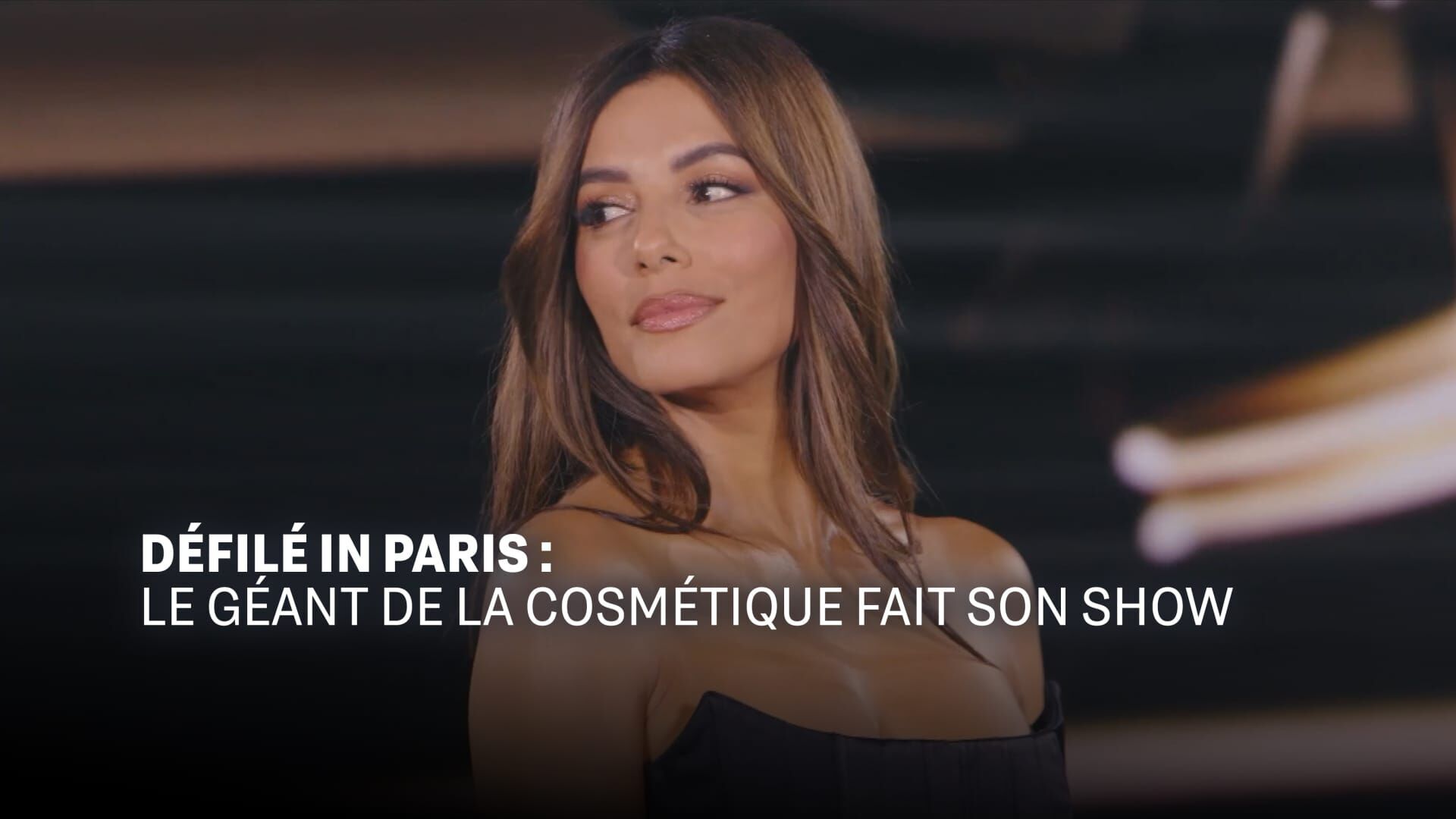 Défilé in Paris : le géant de la cosmétique fait son show