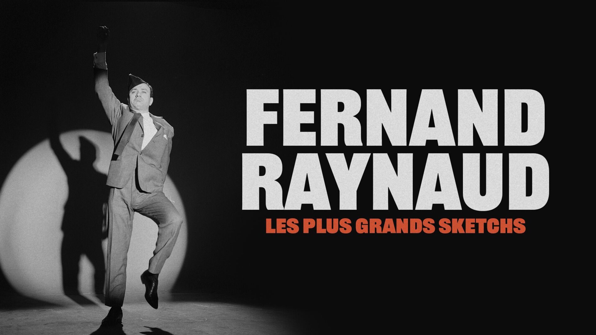 Fernand Raynaud, les plus grands sketchs