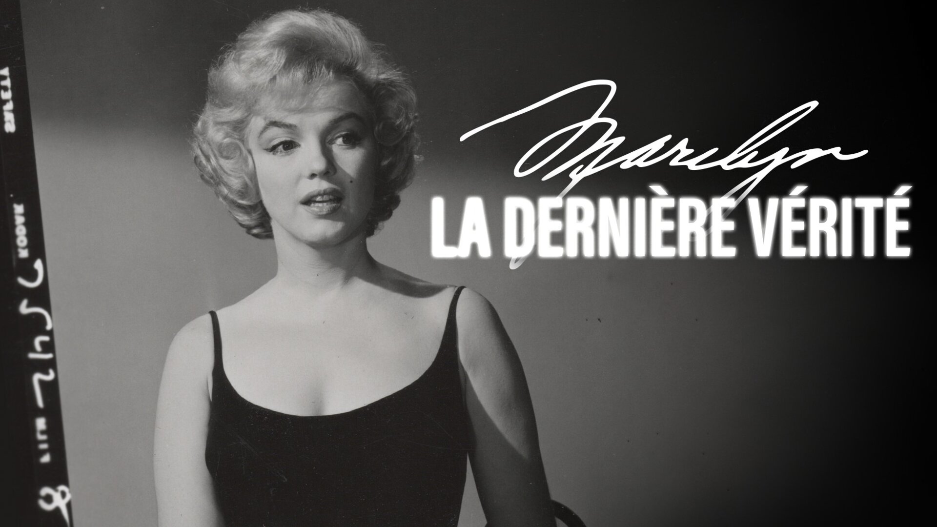 Marilyn, la dernière vérité