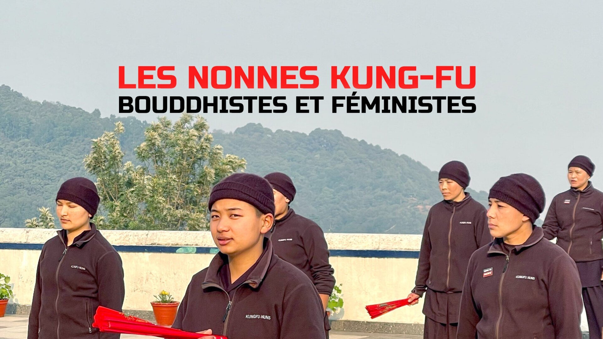 Les nonnes kung-fu : bouddhistes et féministes