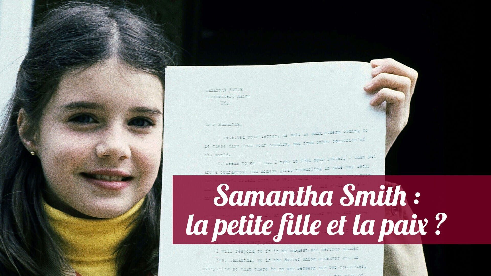 Samantha Smith : la petite fille et la paix ?