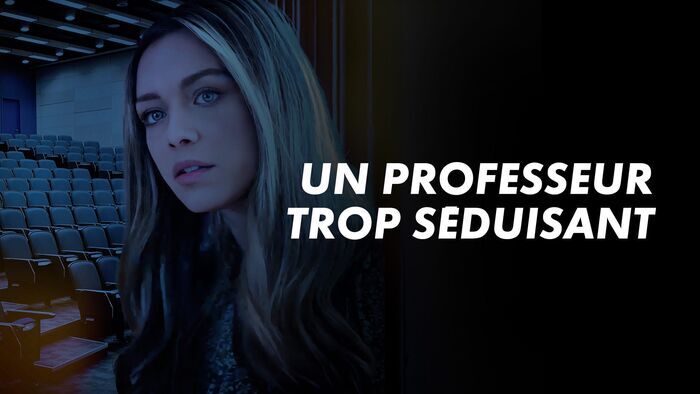 Un professeur trop séduisant