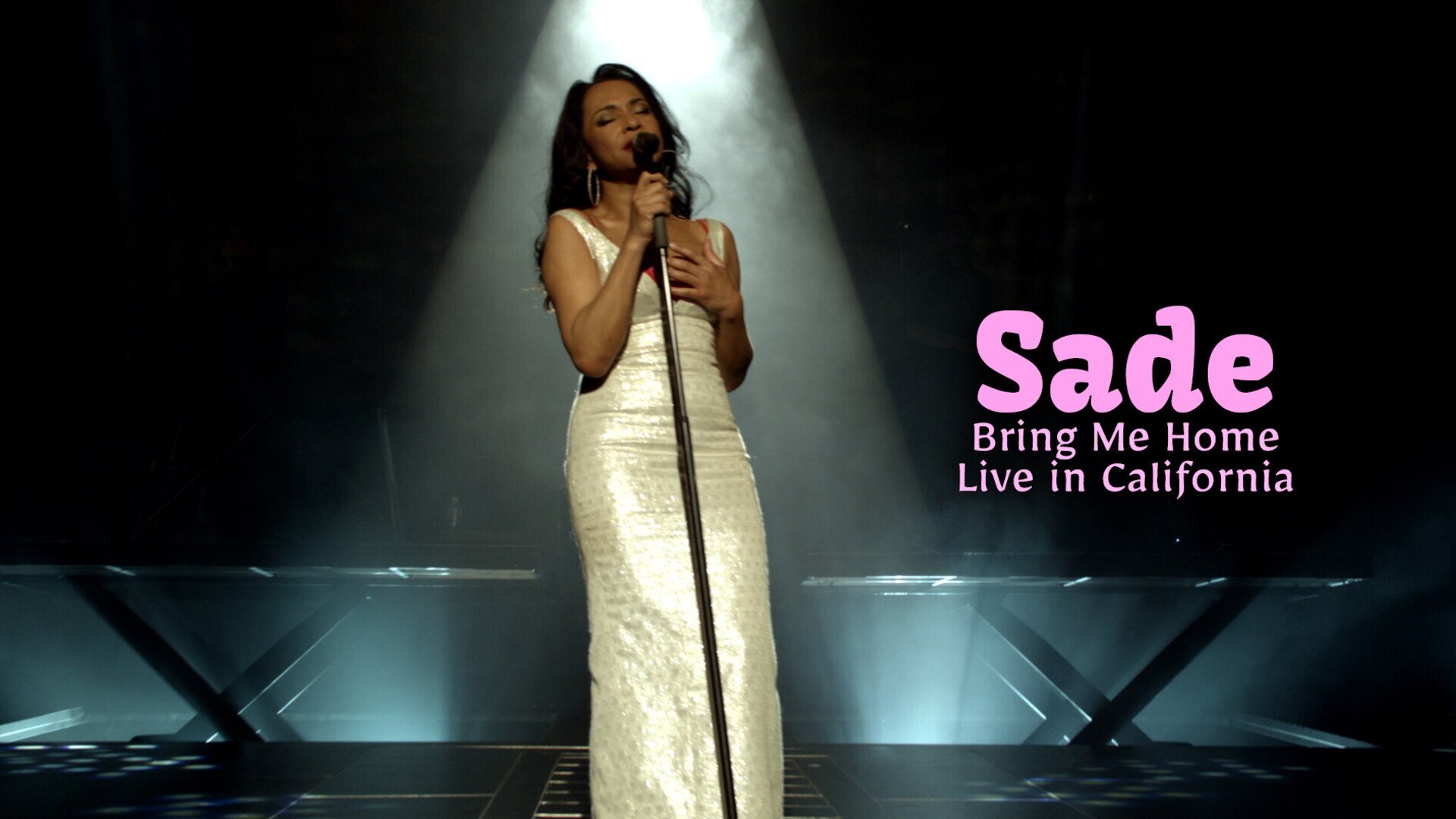 Sade : Bring Me Home, Live in California