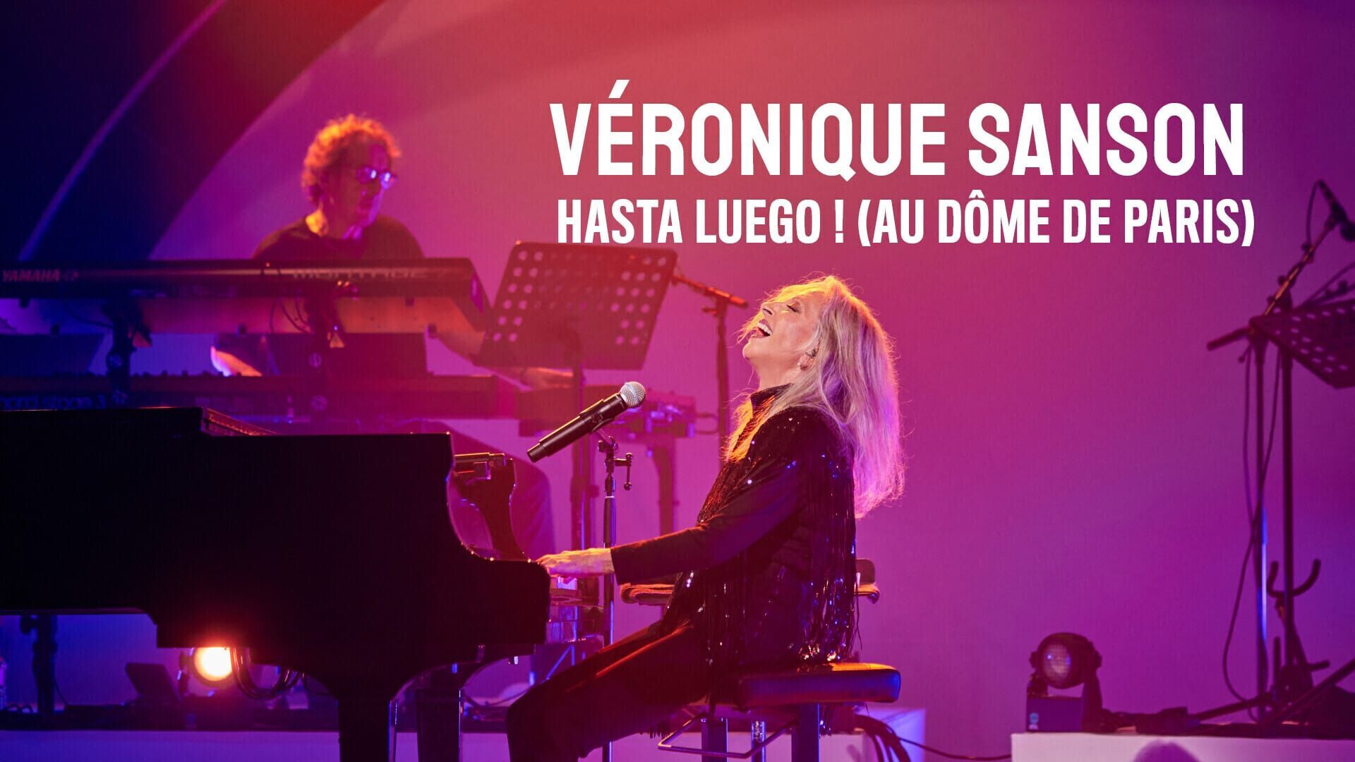 Véronique Sanson : Hasta Luego ! (au Dôme de Paris)