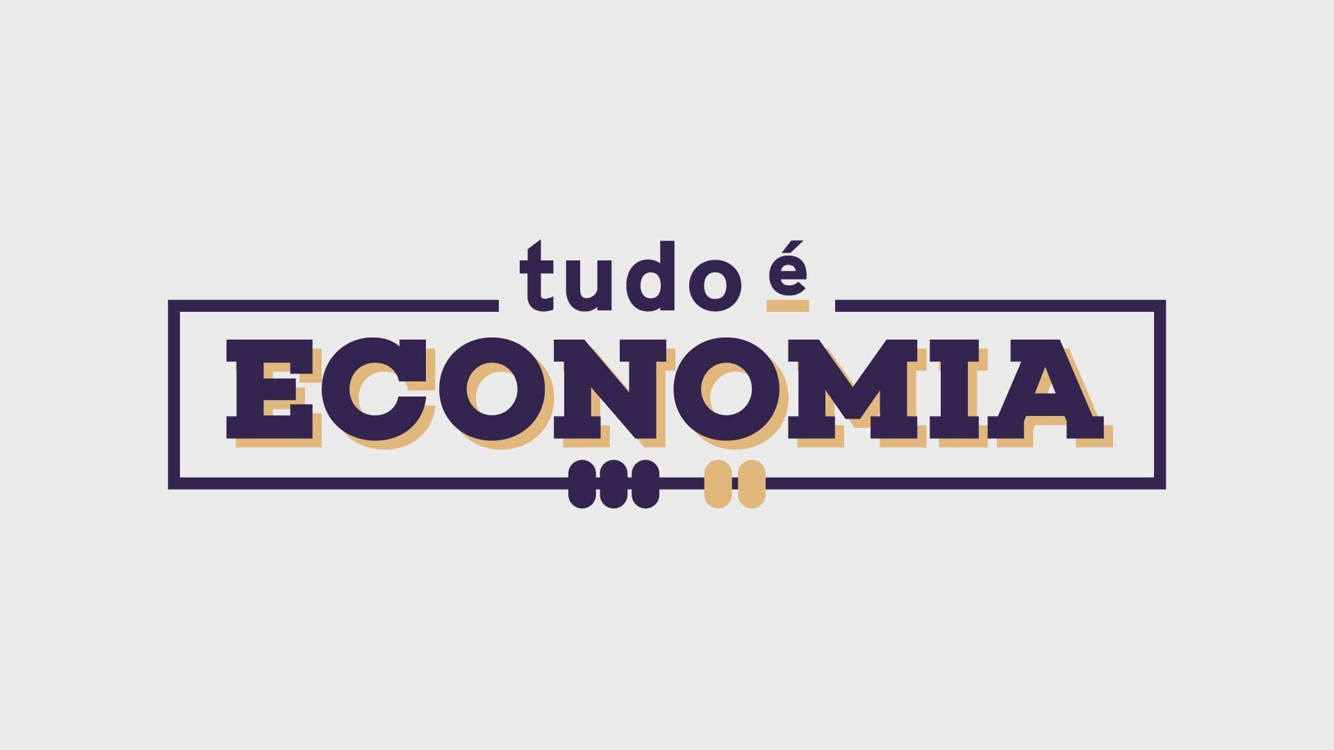 Tudo é Economia