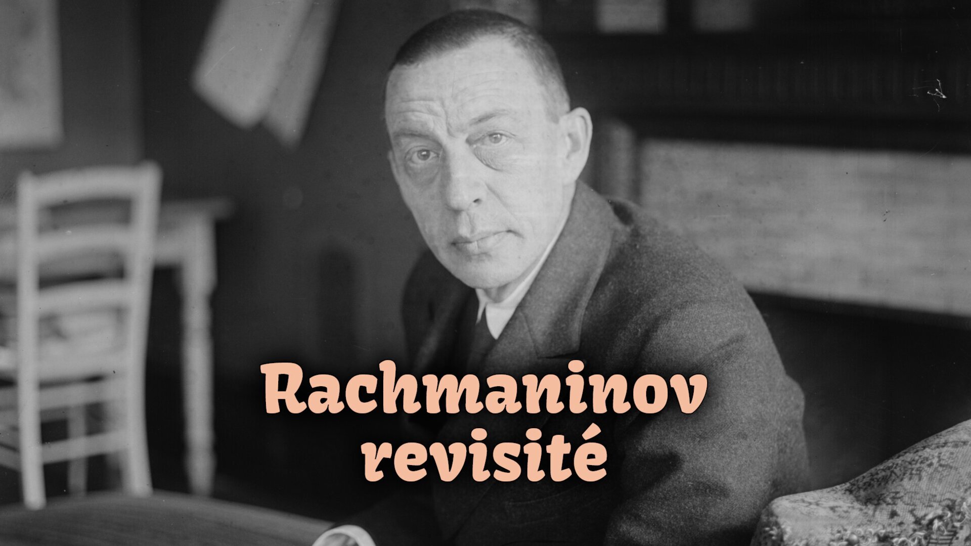 Rachmaninov revisité