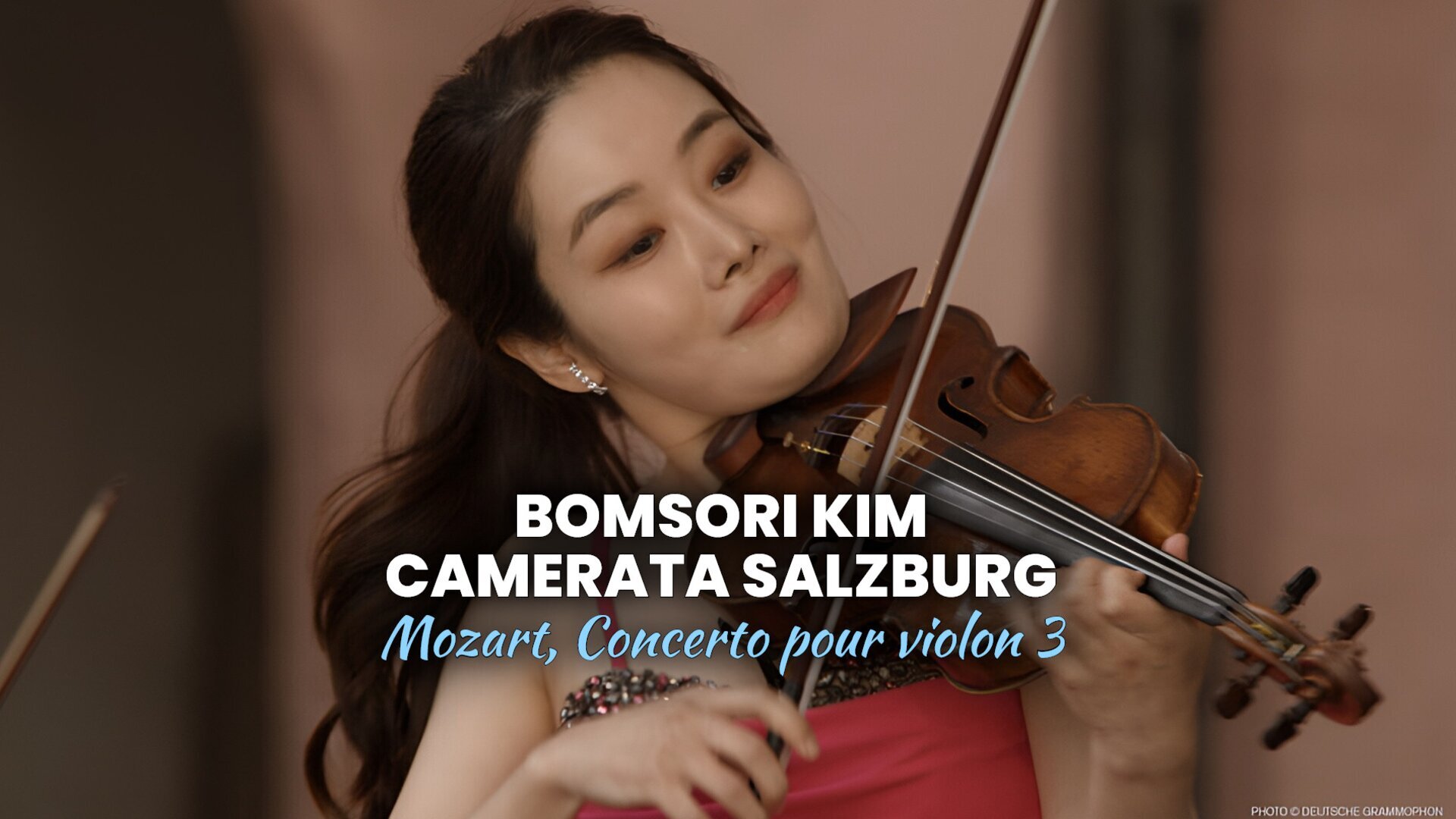 Bomsori Kim, Camerata Salzburg : Mozart, Concerto pour violon 3